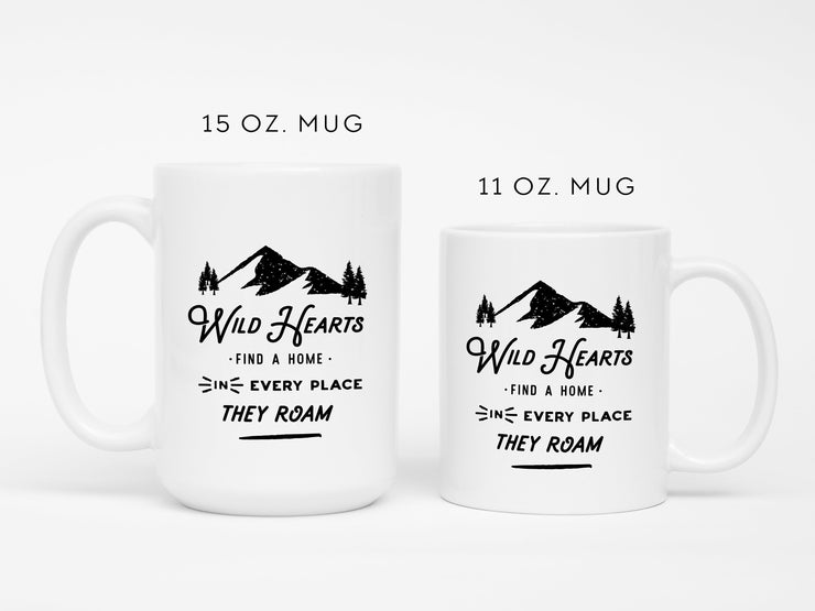 Wild Hearts Mug for Camping and Travel Enthusiast #006 by Starboard Press - Starboard Press